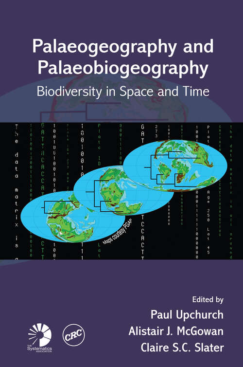 Book cover of Palaeogeography and Palaeobiogeography: Biodiversity in Space and Time (Systematics Association Special Volumes)