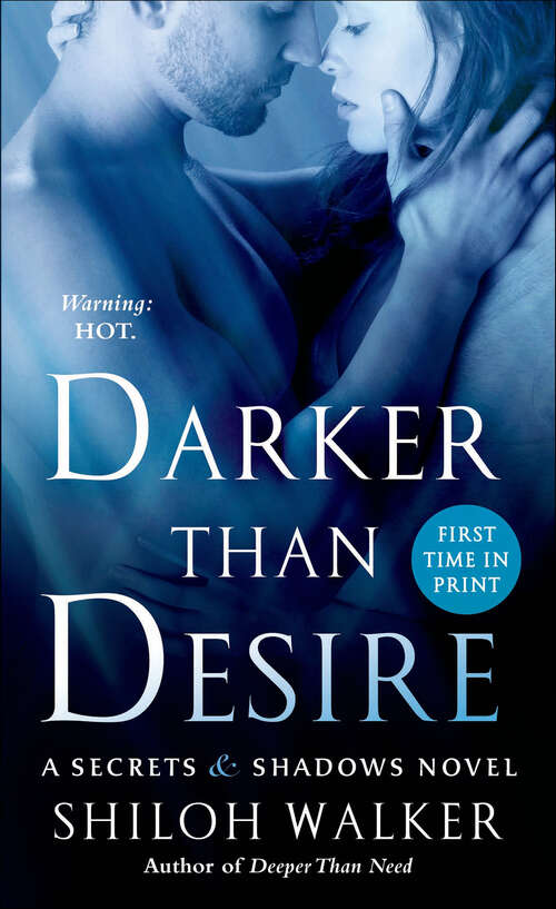 Book cover of Darker Than Desire: A Secrets And Shadows Novel (The Secrets & Shadows Novels #3)