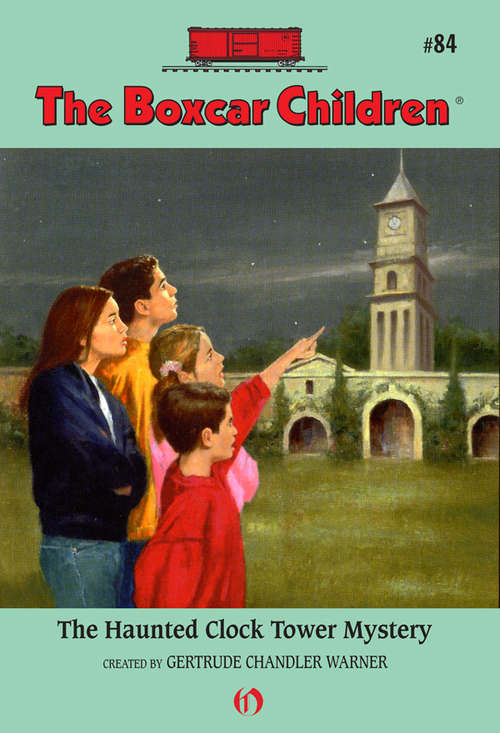 The Haunted Clock Tower Mystery (Boxcar Children #84)