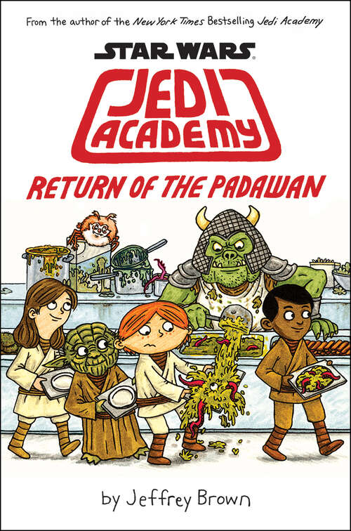 Book cover of Return of the Padawan (Star Wars: Jedi Academy #2)