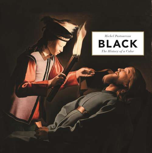 Book cover of Black: The History of a Color