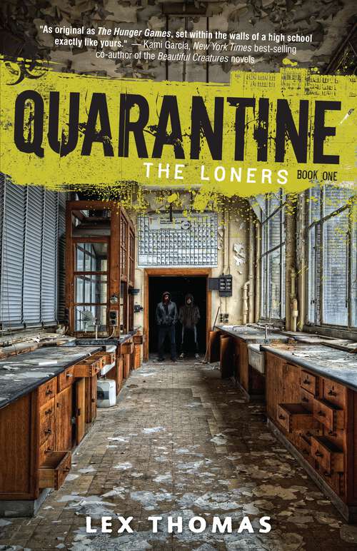 The Loners (Quarantine #1)
