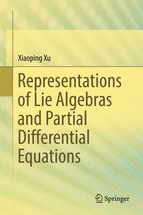 Book cover of Representations of Lie Algebras and Partial Differential Equations