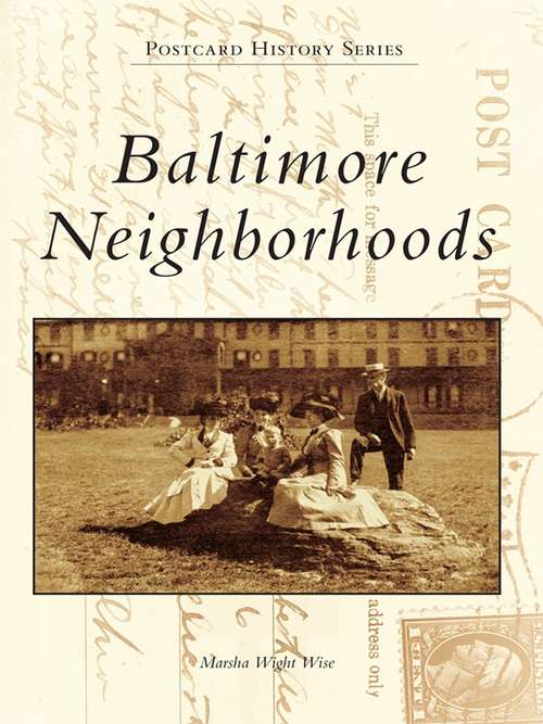 Book cover of Baltimore Neighborhoods (Postcard History Series)
