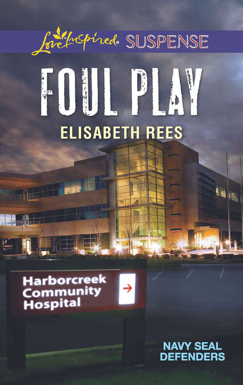 Book cover of Foul Play: Mountain Hideaway Foul Play Fatal Reunion (Navy SEAL Defenders #2)