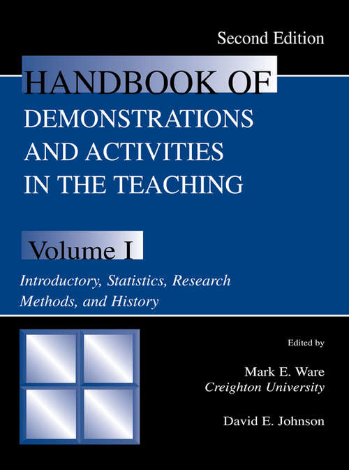 Handbook of Demonstrations and Activities in the Teaching of Psychology: Volume I: Introductory, Statistics, Research Methods, and History