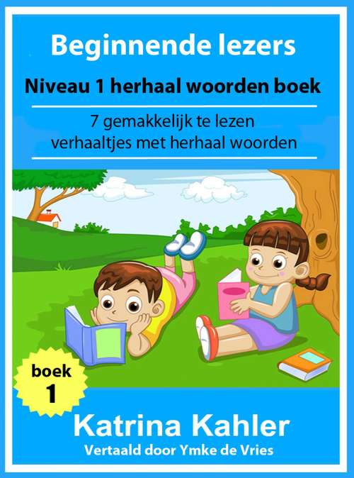 Book cover of Beginnende lezers: Niveau 1 herhaal woorden boek