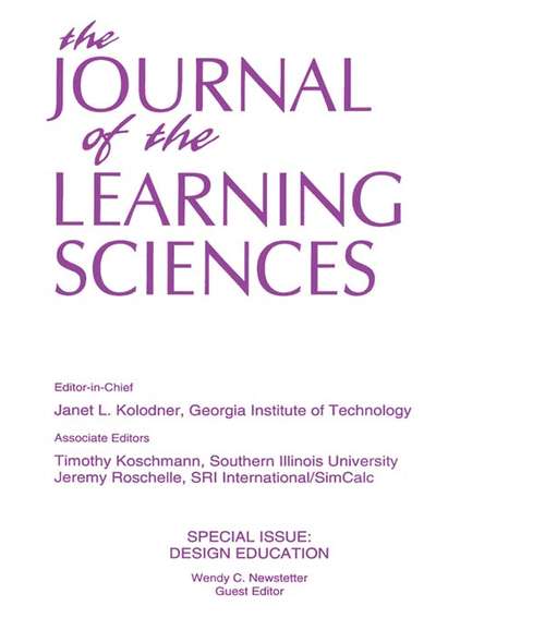Book cover of Design Education: A Special Issue of the Journal of the Learning Sciences