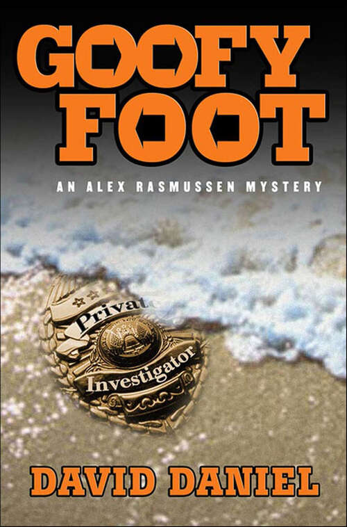 Book cover of Goofy Foot: An Alex Rasmussen Mystery (Alex Rasmussen Mysteries #3)