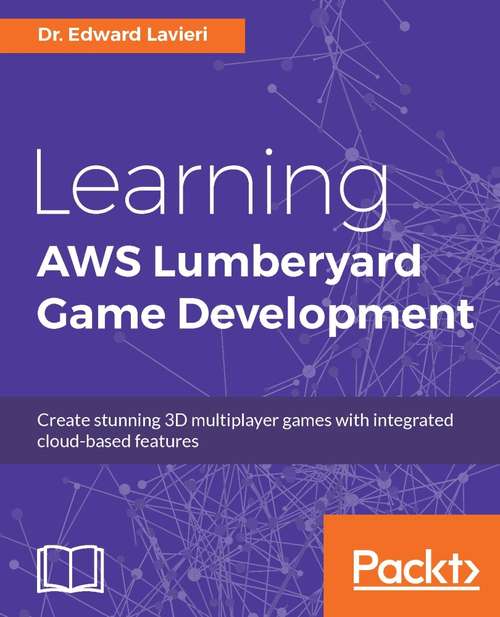 Book cover of Learning AWS Lumberyard Game Development