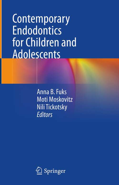 Book cover of Contemporary Endodontics for Children and Adolescents (1st ed. 2023)
