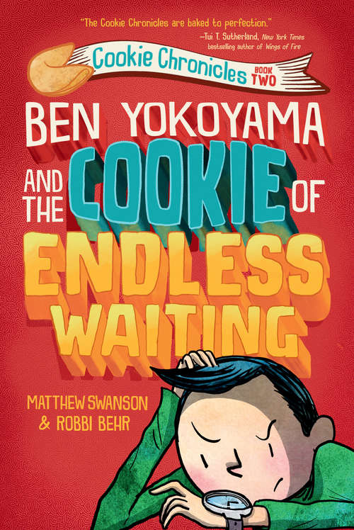 Book cover of Ben Yokoyama and the Cookie of Endless Waiting (Cookie Chronicles #2)