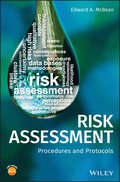Risk Assessment: Procedures and Protocols