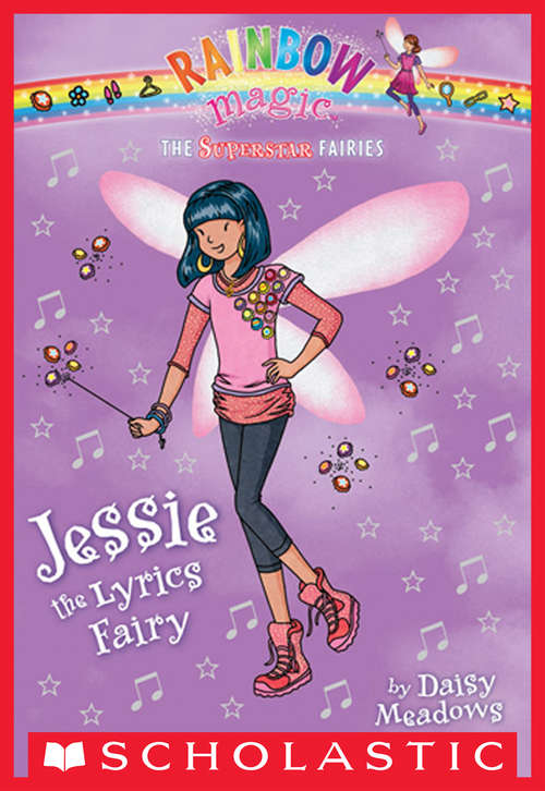 Book cover of Superstar Fairies #1: Jessie the Lyrics Fairy (Superstar Fairies #1)