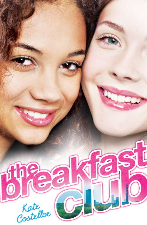 Book cover of The Breakfast Club: Book 1