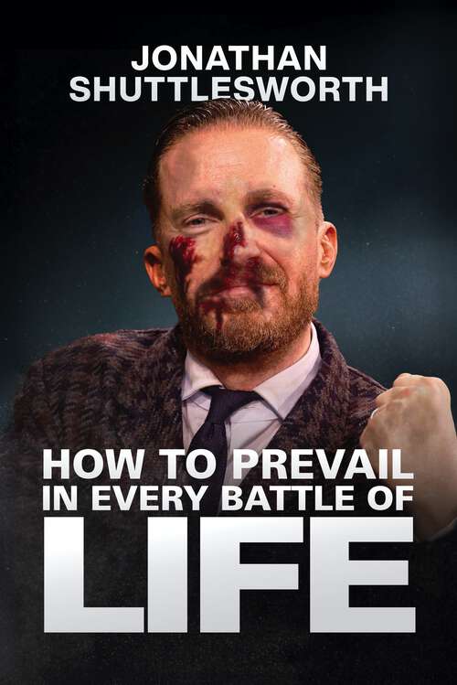 Book cover of How to Prevail in Every Battle of Life