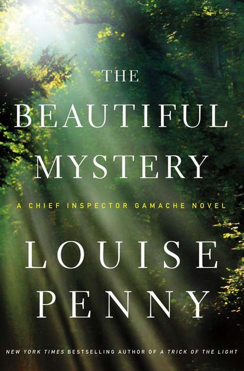Book cover of The Beautiful Mystery (Chief Inspector Gamache #8)