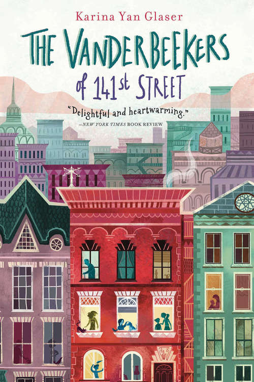 Book cover of The Vanderbeekers of 141st Street (The Vanderbeekers #1)