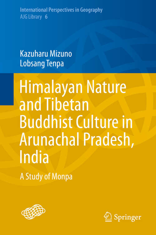 Book cover of Himalayan Nature and Tibetan Buddhist Culture in Arunachal Pradesh, India