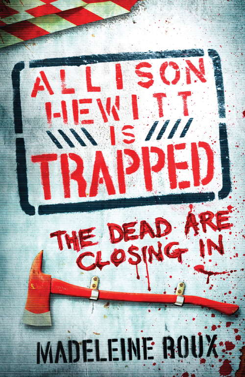Allison Hewitt is Trapped: A Zombie Novel