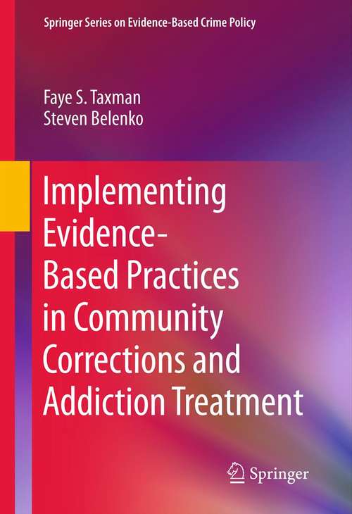 Book cover of Implementing Evidence-Based Practices in Community Corrections and Addiction Treatment