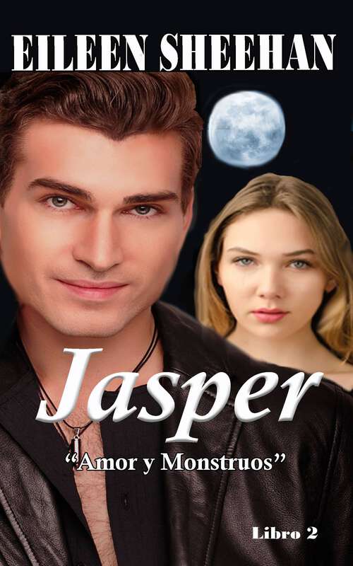 Book cover of Jasper: Amor y Monstruos (Jasper #2)