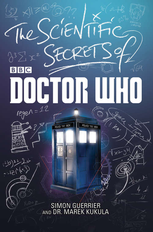 Book cover of The Scientific Secrets of Doctor Who
