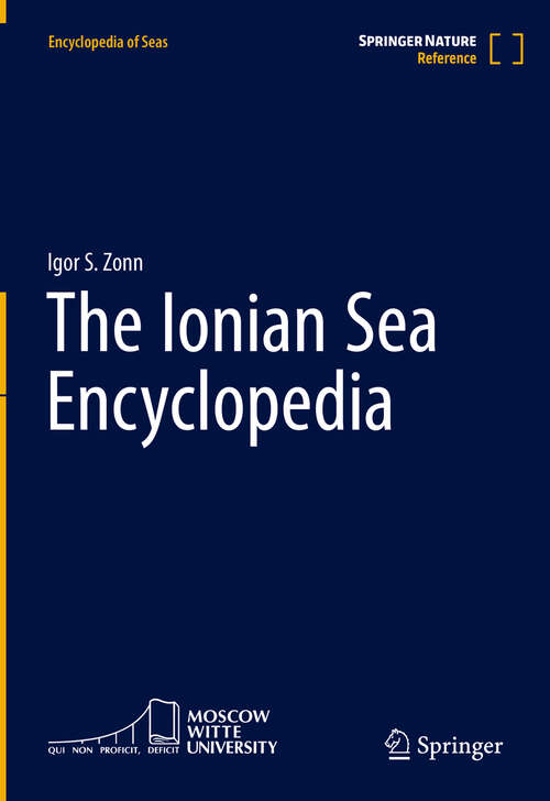 Book cover of The Ionian Sea Encyclopedia (1st ed. 2022) (Encyclopedia of Seas)