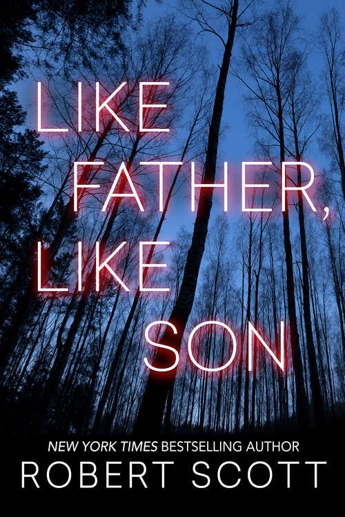 Book cover of Like Father, Like Son: The Twisted Tale of a Murderous Father and Son Team of Sex Sadists
