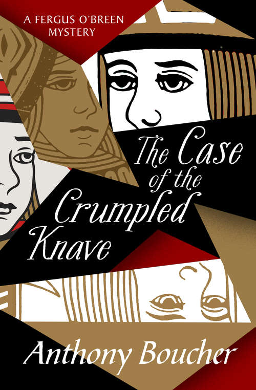 The Case of the Crumpled Knave (The Fergus O'Breen Mysteries #1)