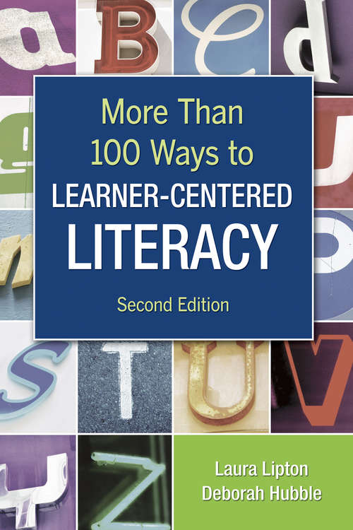 Book cover of More Than 100 Ways to Learner-Centered Literacy