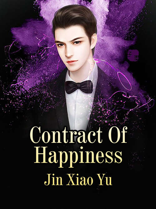 Contract Of Happiness: Volume 1 (Volume 1 #1)