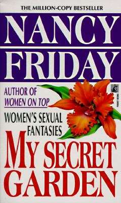 Book cover of My Secret Garden: Women's Sexual Fantasies