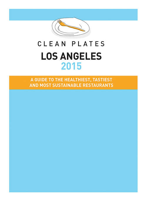 Clean Plates Los Angeles 2015