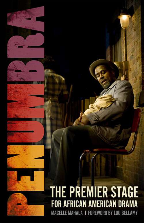 Book cover of Penumbra: The Premier Stage for African American Drama