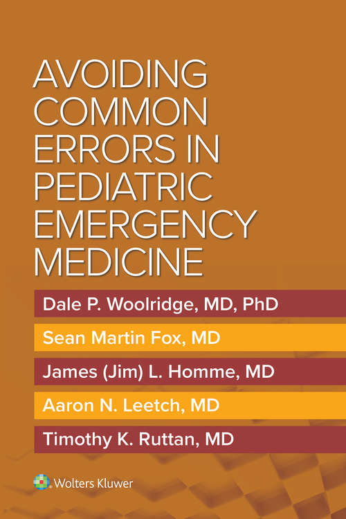 Avoiding Common Errors in Pediatric Emergency Medicine