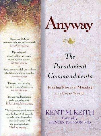 Book cover of Anyway: Finding Personal Meaning in a Crazy World