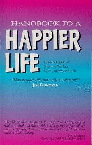 Book cover of Handbook to A Happier Life
