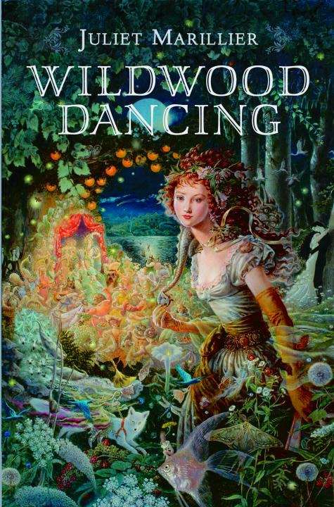 Book cover of Wildwood Dancing (Wildwood Dancing #1)