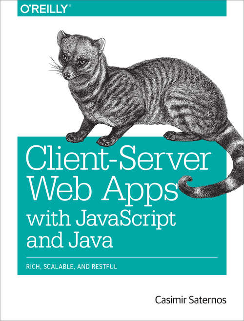 Book cover of Client-Server Web Apps with JavaScript and Java