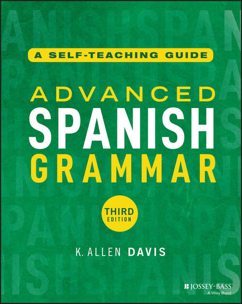 Book cover of Advanced Spanish Grammar: A Self-Teaching Guide