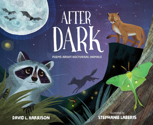 Book cover of After Dark: Poems about Nocturnal Animals