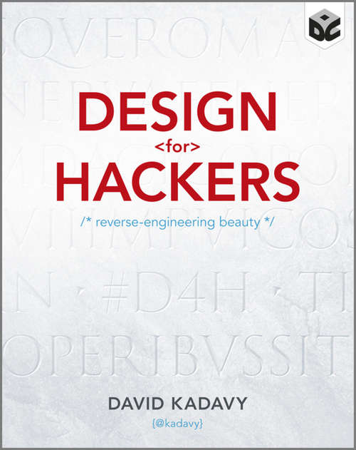 Book cover of Design for Hackers: Reverse Engineering Beauty