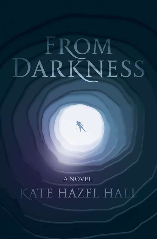 From Darkness: A Novel