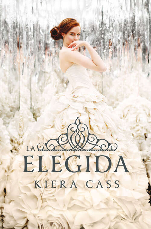 Book cover of La Elegida (La Selección 3) (La Selección: Volumen 3)