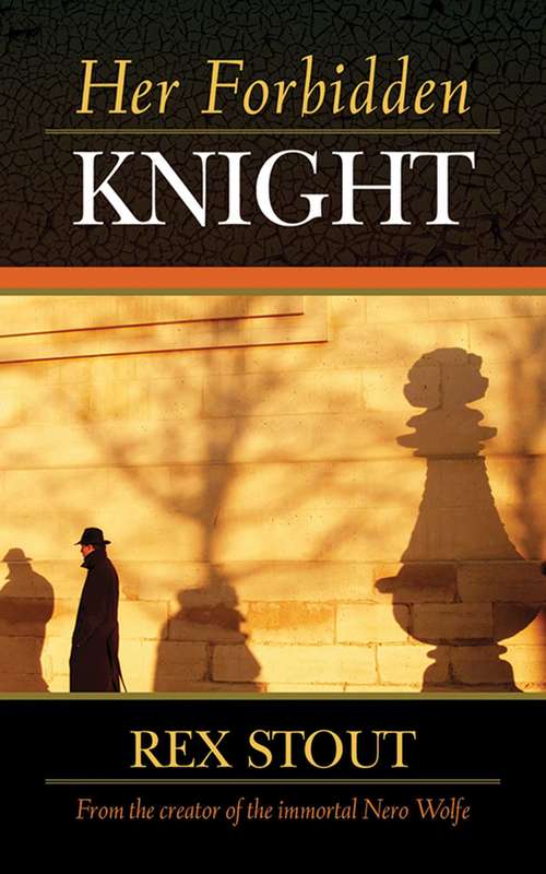 Her Forbidden Knight: Her Forbidden Knight And A Prize For Princes (Ulverscroft Large Print Ser.)