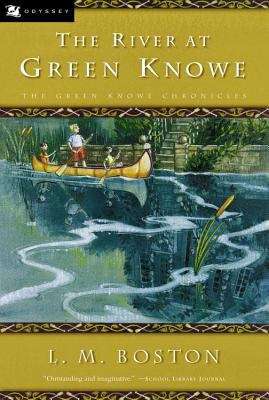 Book cover of The River at Green Knowe (Green Knowe #3)