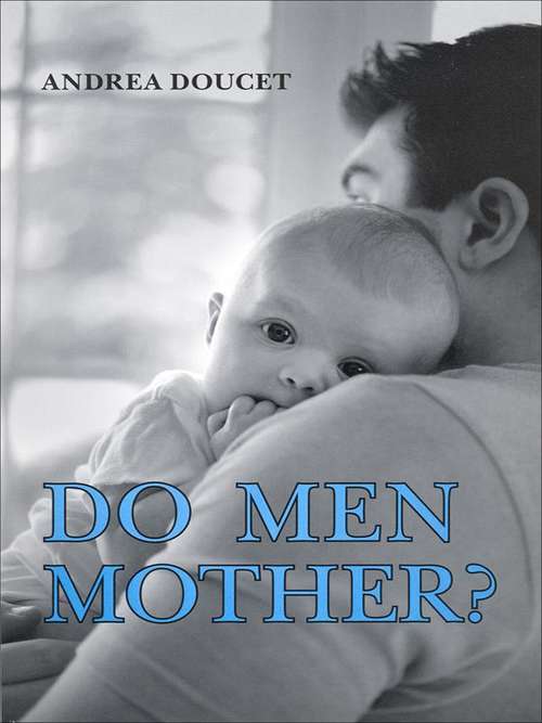 Book cover of Do Men Mother?