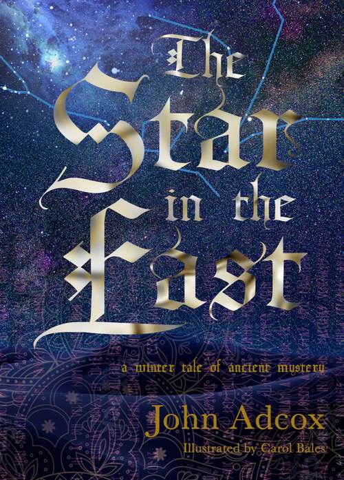 Book cover of The Star in the East: A Winter Tale of Ancient Mystery
