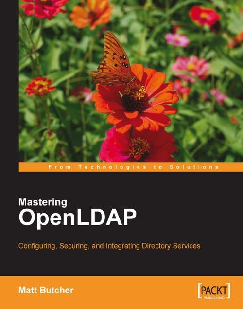 Book cover of Mastering OpenLDAP: Configuring, Securing and Integrating Directory Services